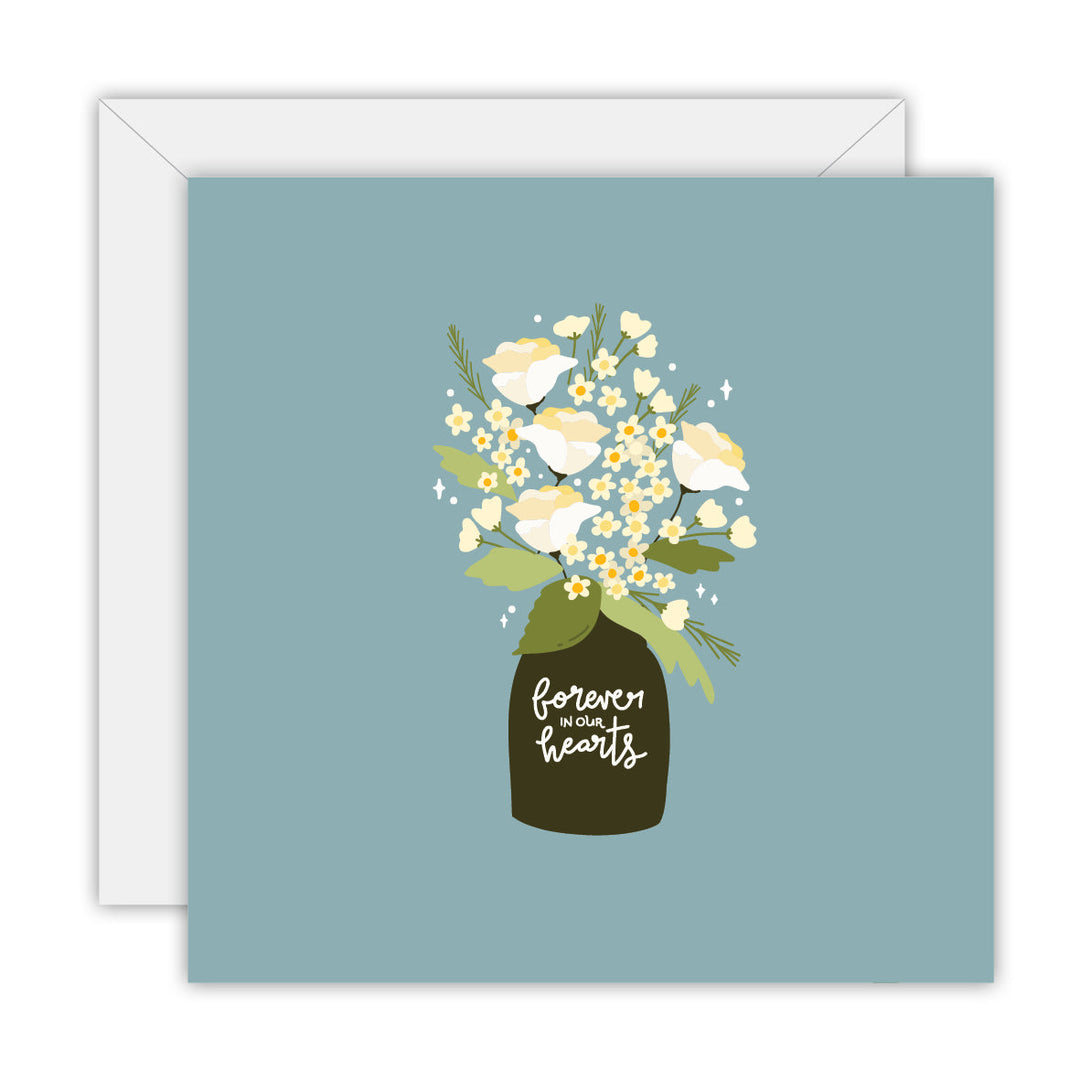 Forever in Our Hearts square sympathy card