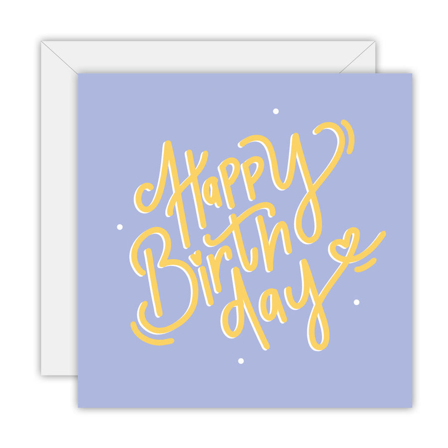 Hand Lettered – Happy Birthday greeting card