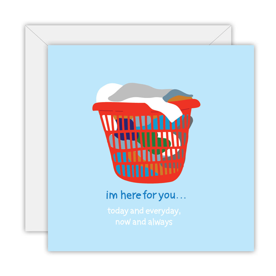 Im here for you greeting card