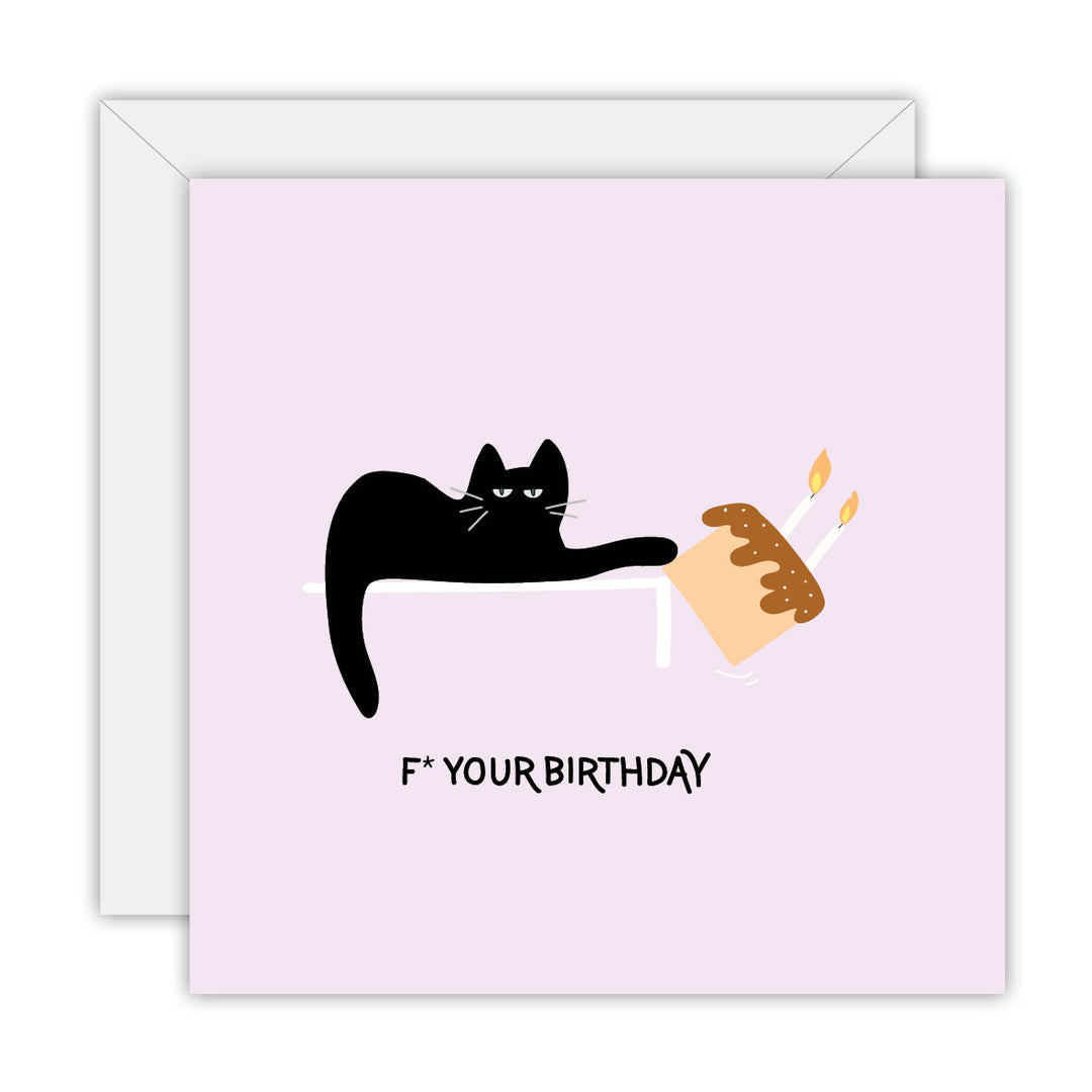 F Your Birthday greeting card