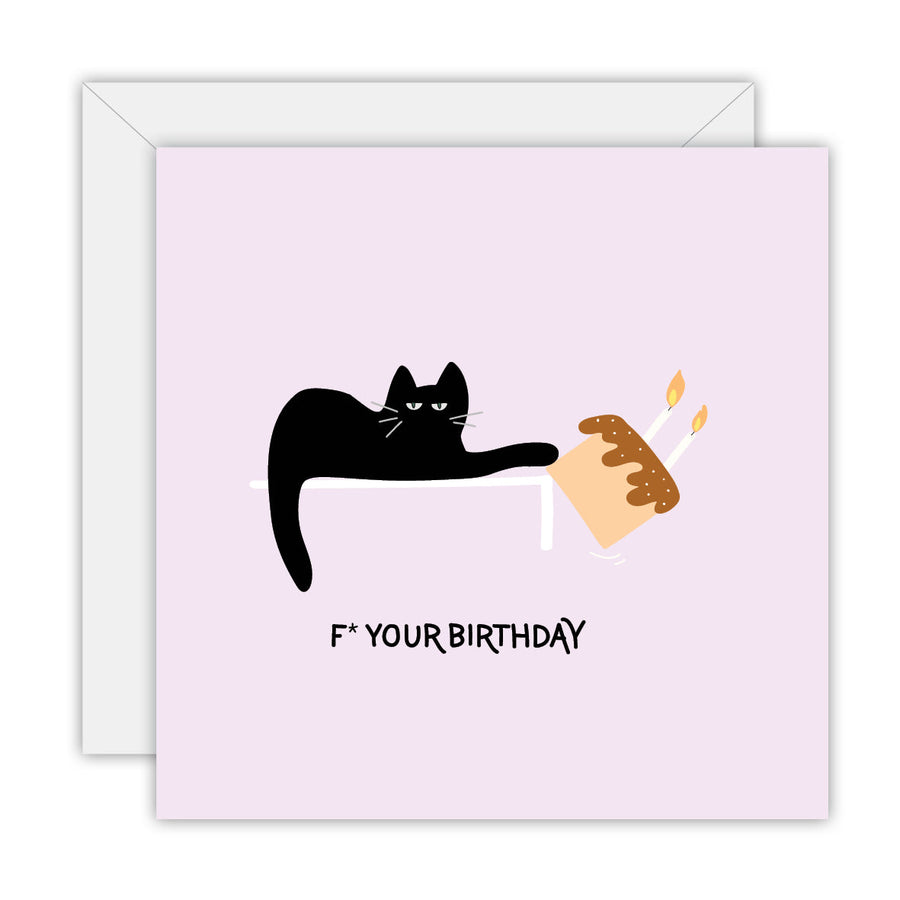 F Your Birthday greeting card